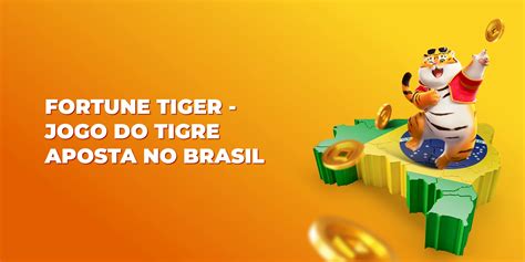 jogo do tigre aposta de 5 reais - hacker do tigre site oficial